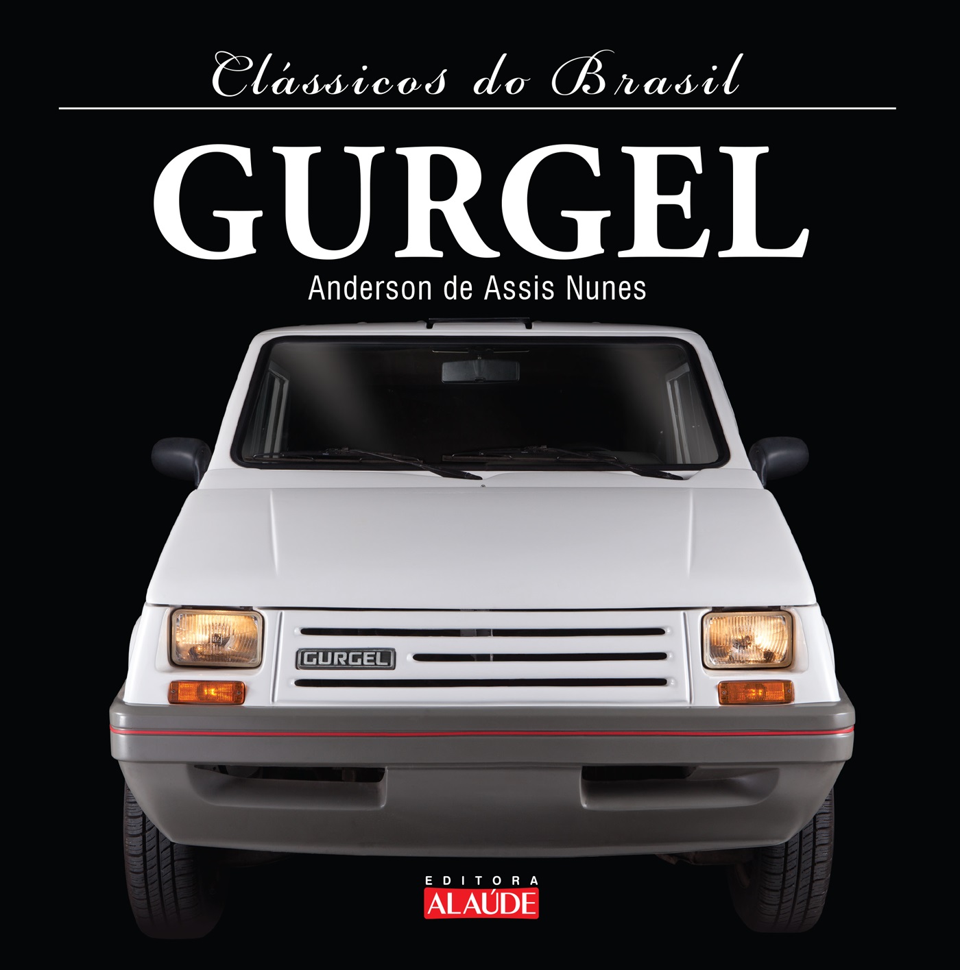 GURGEL E CHEVETTE: EDITORA ALAÚDE LANÇA DOIS NOVOS EXEMPLARES DA SÉRIE CLÁSSICOS DO BRASIL, foto 1