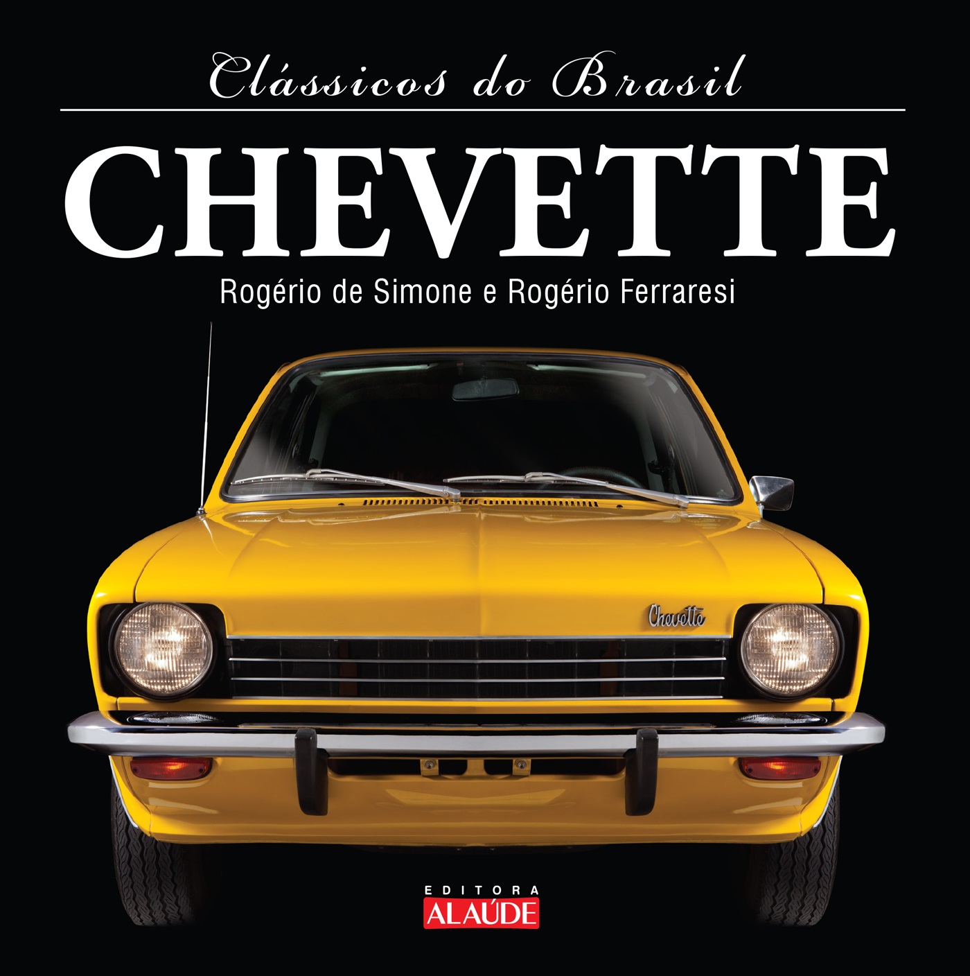 GURGEL E CHEVETTE: EDITORA ALAÚDE LANÇA DOIS NOVOS EXEMPLARES DA SÉRIE CLÁSSICOS DO BRASIL, foto 2